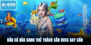 Bắn cá rùa xanh