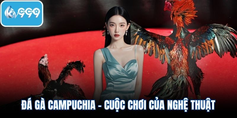 Đá gà Campuchia