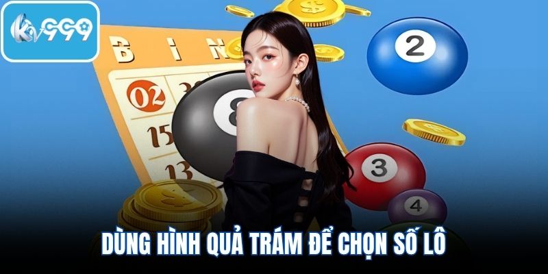 Dùng hình quả trám để chọn số lô