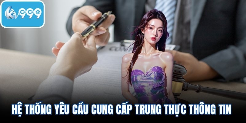 Hệ thống yêu cầu hội viên cung cấp trung thực mọi thông tin cá nhân
