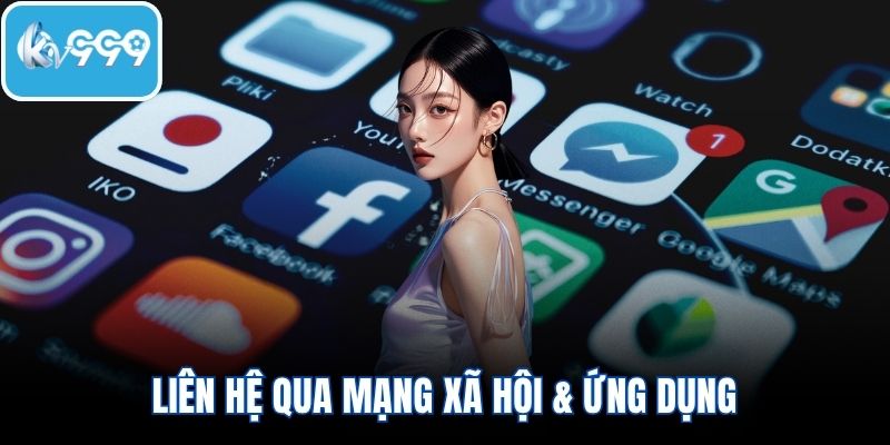 Liên hệ qua mạng xã hội & ứng dụng