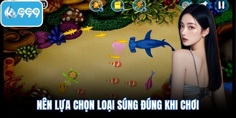 Nên lựa chọn loại súng đúng khi chơi
