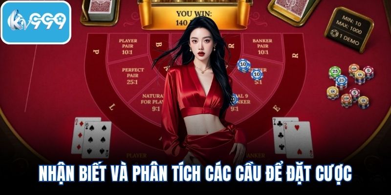 Nhận biết và phân tích các cầu để đặt cược